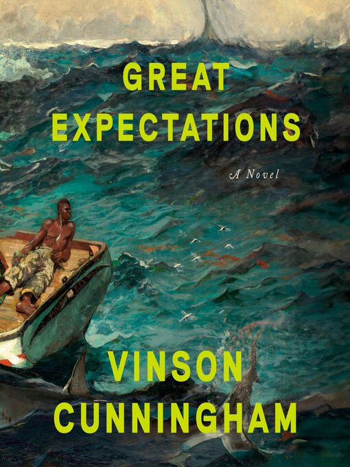Title details for Great Expectations by Vinson Cunningham - Available